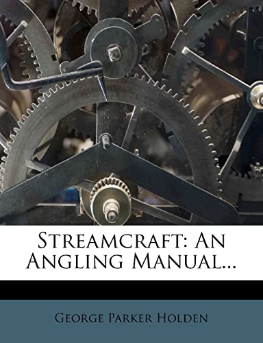9781276373708: Streamcraft: An Angling Manual...