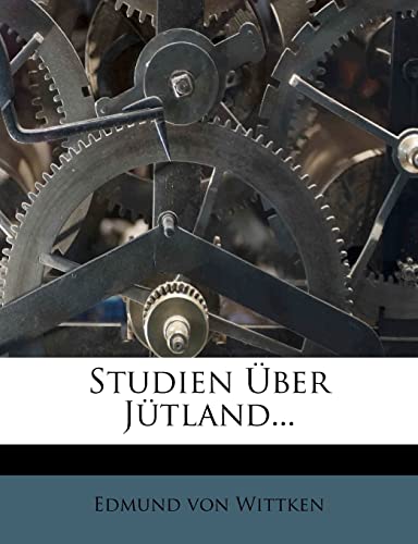 Stock image for Studien ber Jtland. (German Edition) for sale by ALLBOOKS1