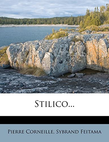 Stilico... (Dutch Edition) (9781276668828) by Corneille, Pierre; Feitama, Sybrand