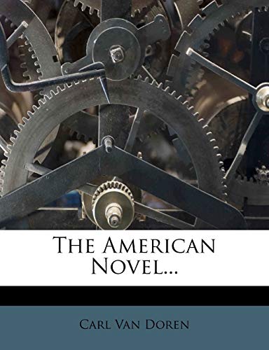 The American Novel... (9781276699204) by Doren, Carl Van