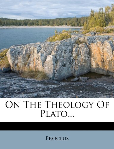 9781276715478: On The Theology Of Plato...