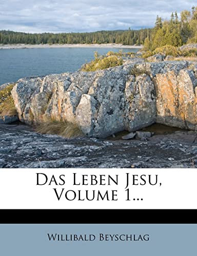 9781276847377: Das Leben Jesu, Volume 1...