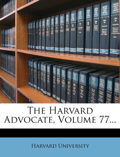 The Harvard Advocate, Volume 77... (9781276959469) by University, Harvard