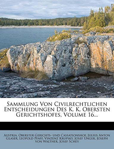 Sammlung von Civilrechtlichen Entscheidungen des k. k. obersten Gerichtshofes. (German Edition) (9781277027242) by Pfaff, Leopold