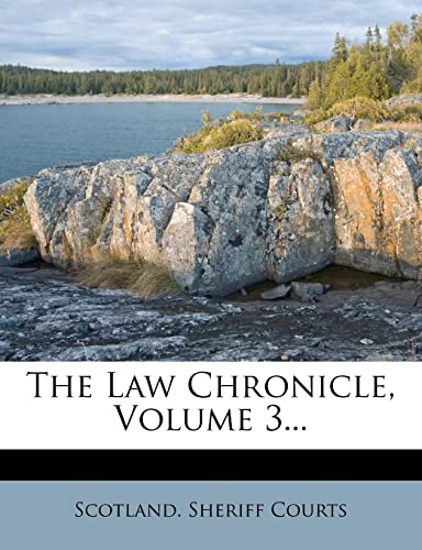 9781277119510: The Law Chronicle, Volume 3...