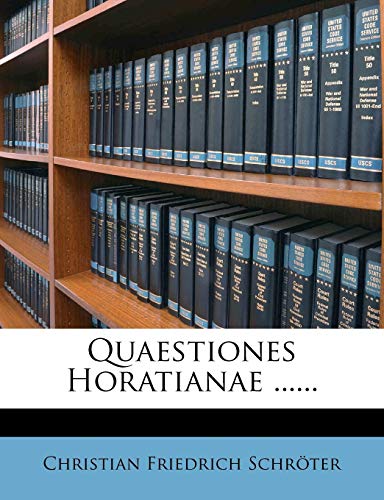 9781277192292: Quaestiones Horatianae ......