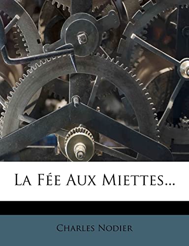 9781277291735: La Fe Aux Miettes...