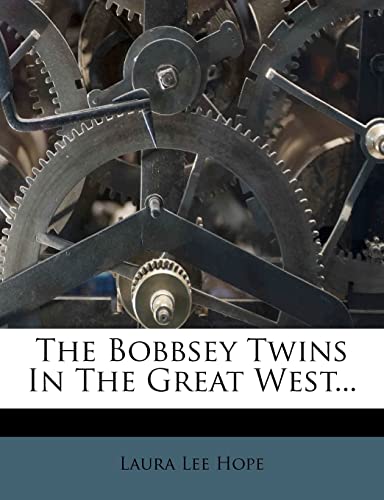 9781277461107: The Bobbsey Twins in the Great West...