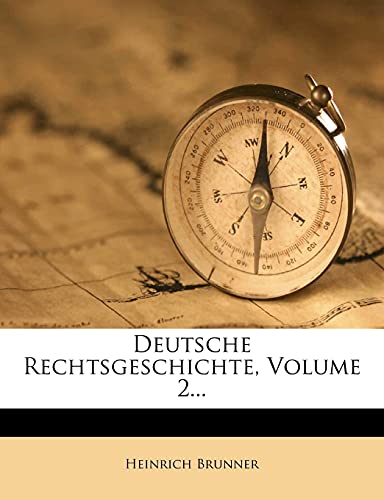 9781277516647: Deutsche Rechtsgeschichte, Volume 2...