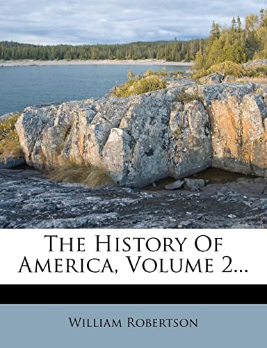 9781277645125: The History Of America, Volume 2...