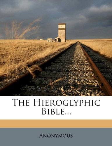 9781277646405: The Hieroglyphic Bible...
