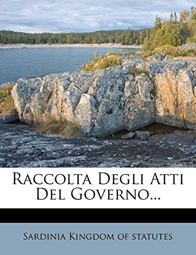 9781277667370: Raccolta Degli Atti Del Governo...