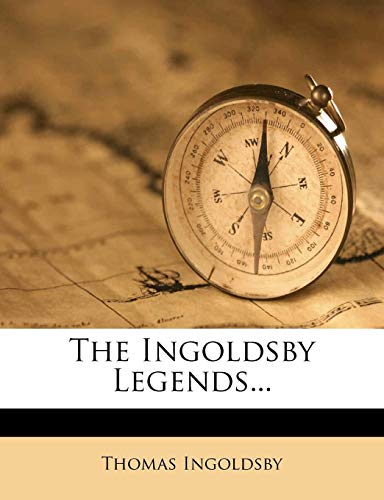 The Ingoldsby Legends... (9781277672169) by Ingoldsby, Thomas