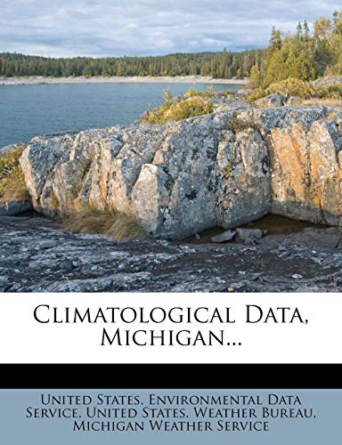 9781277866056: Climatological Data, Michigan...