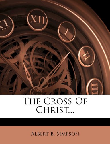 9781277940237: The Cross Of Christ...