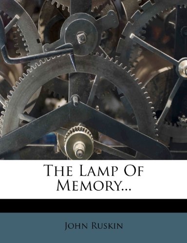 9781278051789: The Lamp Of Memory...