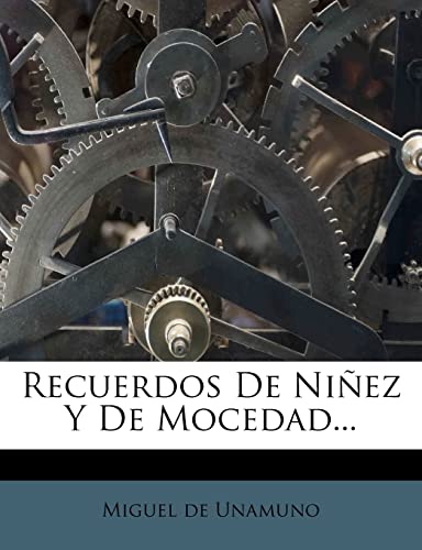 9781278360980: Recuerdos De Niez Y De Mocedad...