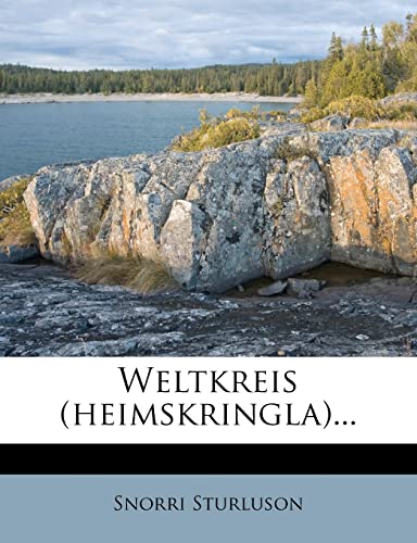 Weltkreis (heimskringla)... (German Edition) (9781278708157) by Sturluson, Snorri