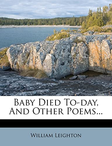 9781278797694: Baby Died To-Day, and Other Poems...