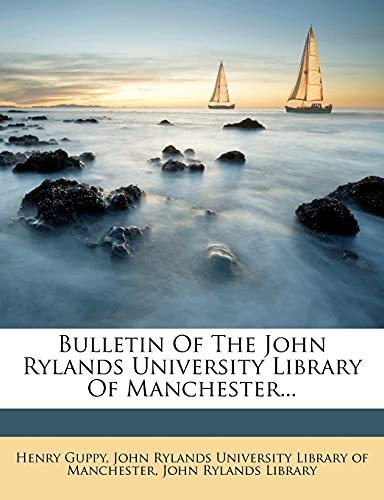 9781278928319: Bulletin Of The John Rylands University Library Of Manchester...