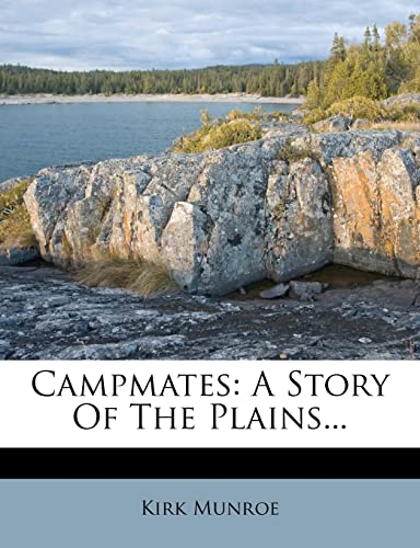 9781278964386: Campmates: A Story Of The Plains...