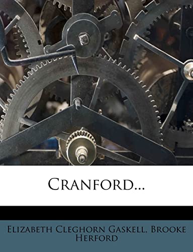Cranford... (9781278973135) by Gaskell, Elizabeth Cleghorn; Herford, Brooke
