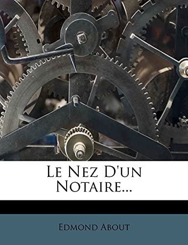 9781279126653: Le Nez D'un Notaire...