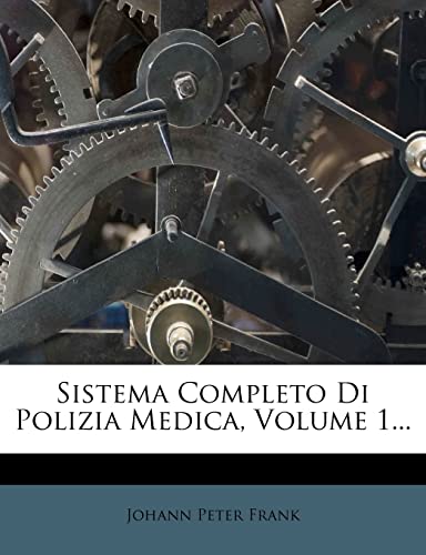 Stock image for Sistema Completo Di Polizia Medica, Volume 1. (Italian Edition) for sale by ALLBOOKS1