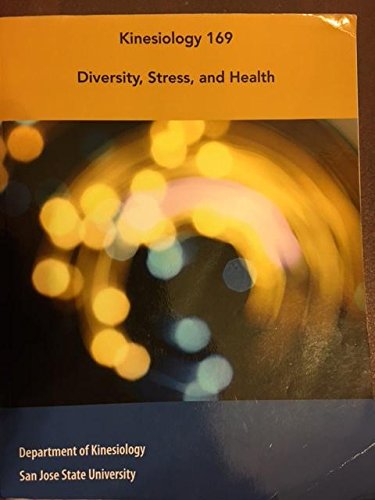 Imagen de archivo de Kinesiology 169: Diversity, Stress, and Health a la venta por Better World Books: West