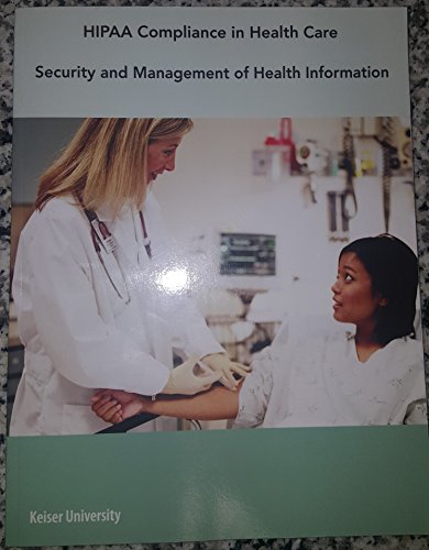Stock image for HIPAA Compliance in Health Care: Security and Management of Health Information for sale by ThriftBooks-Dallas