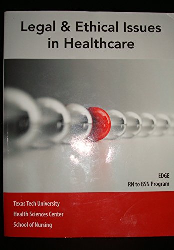 Stock image for Legal and Ethical Issues in Healthcare for sale by Hawking Books