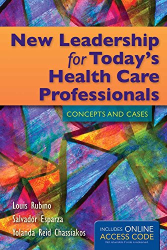 Imagen de archivo de New Leadership for Today's Health Care Professionals: Concepts and Cases a la venta por Books of the Smoky Mountains