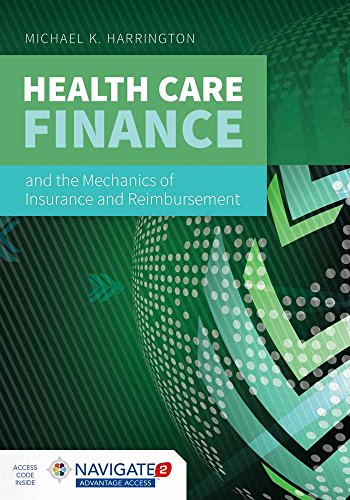 Beispielbild fr Health Care Finance and the Mechanics of Insurance and Reimbursement zum Verkauf von SecondSale