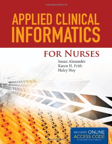 9781284027006: Applied Clinical Informatics for Nurses