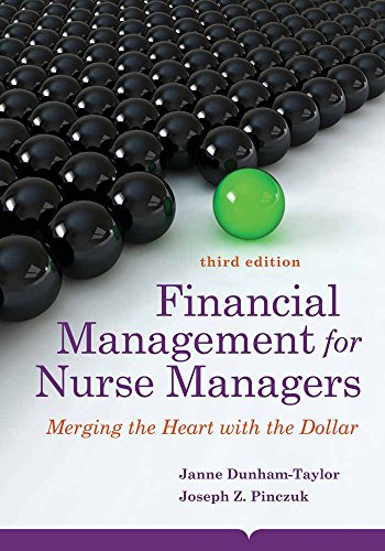 Imagen de archivo de Financial Management for Nurse Managers Merging the Heart with the Dollar a la venta por Better World Books