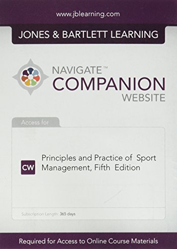 Imagen de archivo de Navigate Companion Website Access for Principles and Practice of Sport Management, Fifth Edition a la venta por JR Books
