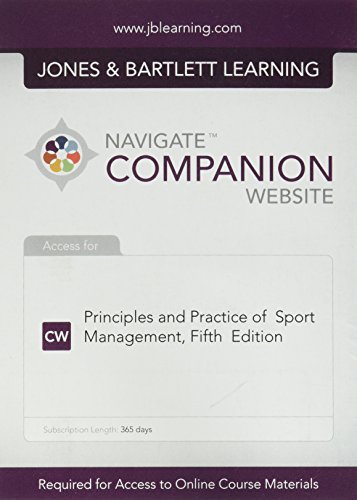 Stock image for Navigate Companion Website Access for Principles and Practice of Sport Management, Fifth Edition for sale by JR Books