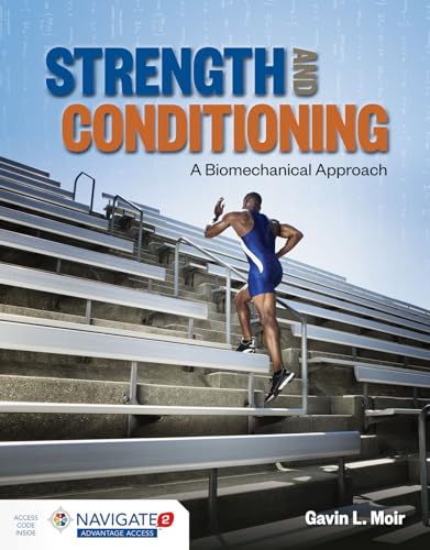 9781284034844: Strength and Conditioning: A Biomechanical Approach