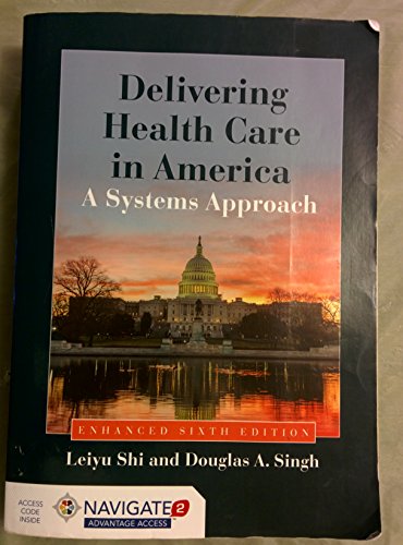 Stock image for Delivering Health Care in America: A Sytems Approach for sale by BookHolders