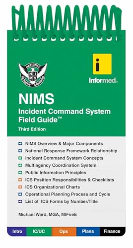 Beispielbild fr Informed's NIMS Incident Command System Field Guide zum Verkauf von Blackwell's