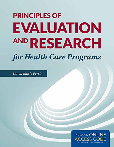 Stock image for Principles of Evaluation and Research for Health Care Programs for sale by Better World Books