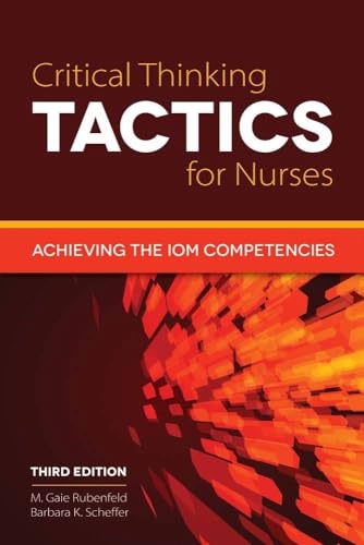 Stock image for Critical Thinking TACTICS for Nurses: Achieving the IOM Competencies for sale by BooksRun