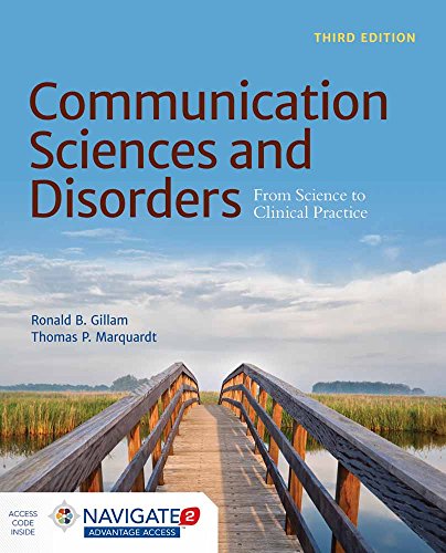 Imagen de archivo de Communication Sciences and Disorders: From Science to Clinical Practice a la venta por Goodwill of Colorado