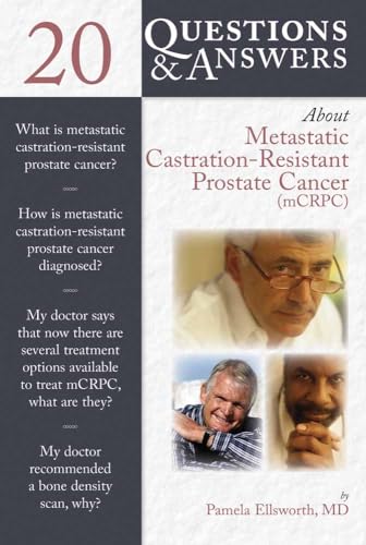 Stock image for 20 Questions and Answers about Metastatic Castration-Resistant Prostate Cancer (Mcrcp) for sale by Better World Books: West