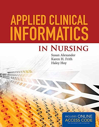 Beispielbild fr Applied Clinical Informatics for Nurses zum Verkauf von Better World Books