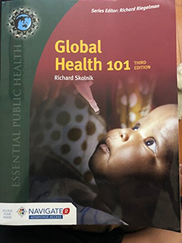 Imagen de archivo de Global Health 101 (Essential Public Health) a la venta por Jenson Books Inc