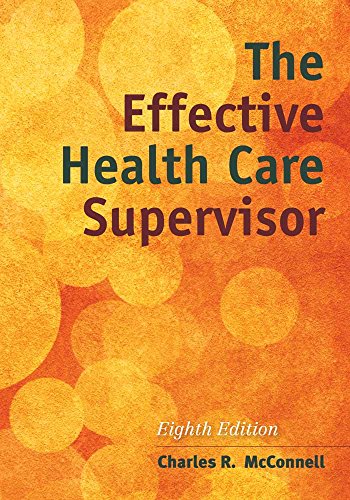 Beispielbild fr The Effective Health Care Supervisor zum Verkauf von Better World Books
