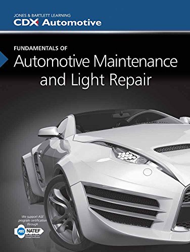 Stock image for Fundamentals of Automotive Maintenance and Light Repair for sale by Walker Bookstore (Mark My Words LLC)
