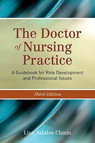 Imagen de archivo de The Doctor of Nursing Practice: A Guidebook for Role Development and Professional Issues a la venta por SecondSale