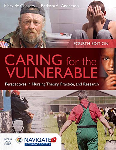 Beispielbild fr Caring for the Vulnerable Perspectives in Nursing Theory, Practice and Research zum Verkauf von Better World Books